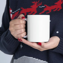 Load image into Gallery viewer, Ceramic Mug 11oz
